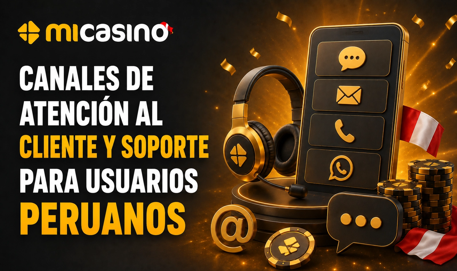 Canales de atención al cliente MiCasino para usuarios peruanos